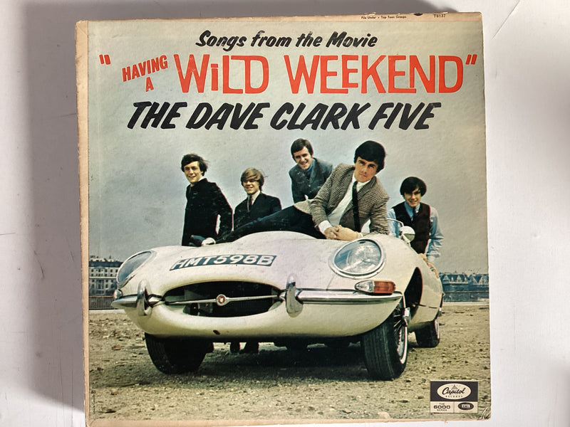 THE DAVE CLARK FIVE = HAVING A WILD WEEKEND (CDA 1965) (USED)