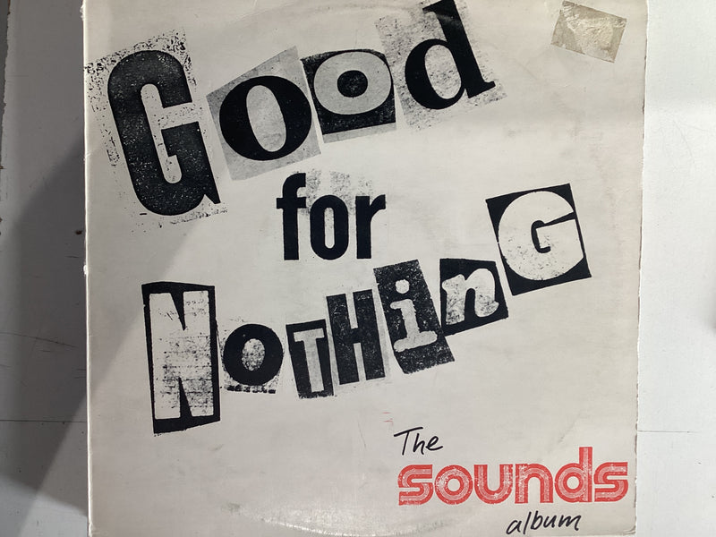 THE SOUNDS = GOOD FOR NOTHING (UK 1977) (USED)