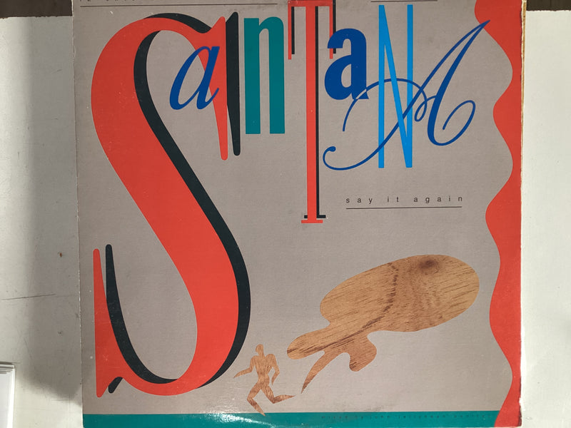 SANTANA = SAY IT AGAIN (CDA 1985) (USED)