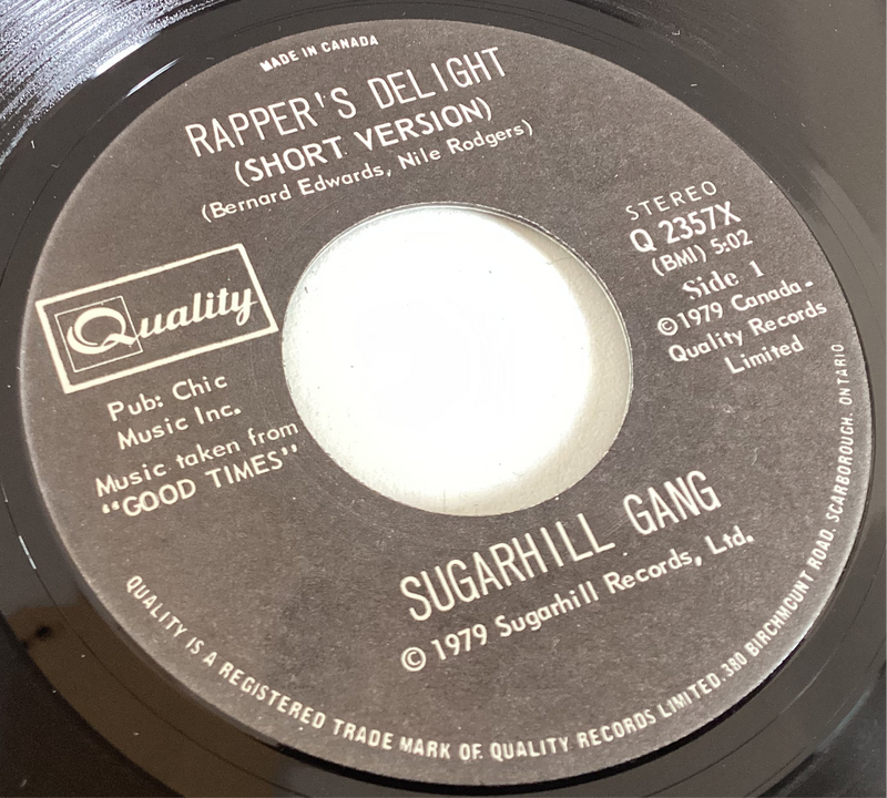 SUGARHILL GANG = RAPPER’S DELIGHT (7 IN.) (CDN 1979) (USED)