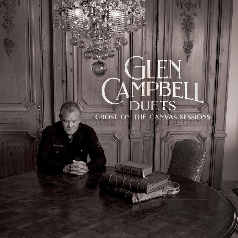 CAMPBELL, GLEN = DUETS: GHOST ON THE CANVAS SESSIONS