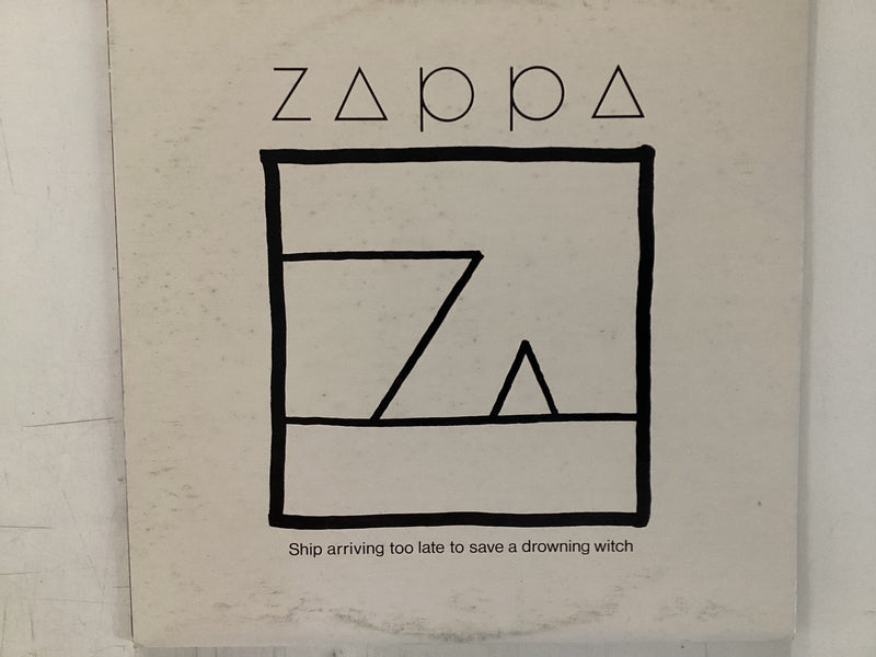 ZAPPA, FRANK = SHIP ARRIVNG TOO LATE TO SAVE A DROWNING WITCH (CDA 1982) (USED)