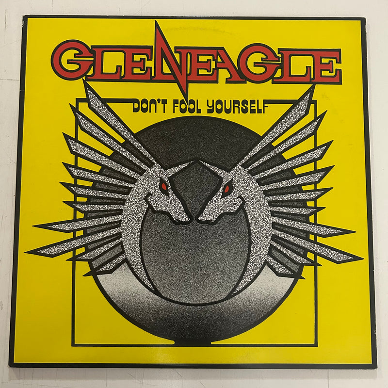 GLENEAGLE = DON'T FOOL YOURSELF (CDN 1981) (USED)