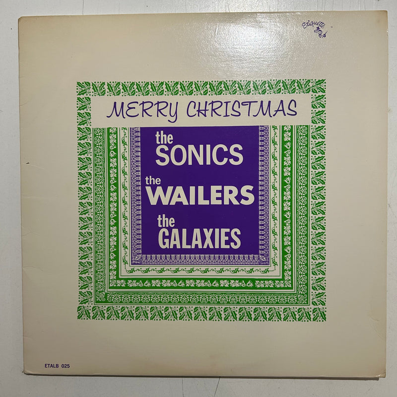 SONICS/WAILERS/GALAXIES = MERRY CHRISTMAS (US 1984) (USED)