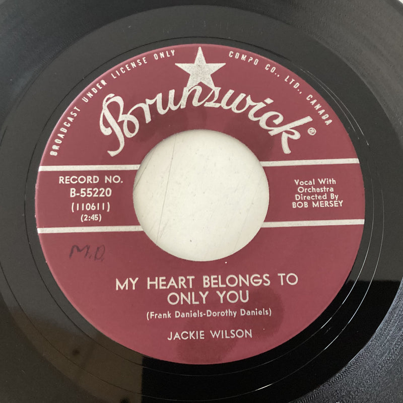 WILSON, JACKIE = MY HEART BELONGS TO ONLY YOU (7 IN.) (CDN 1961) (USED)