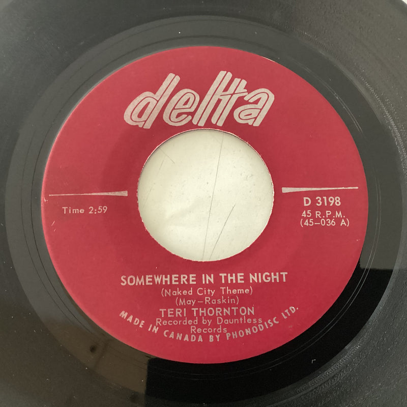 THORNTON, TERI = SOMEWHERE IN THE NIGHT (7 IN.) (US 1963) (USED)