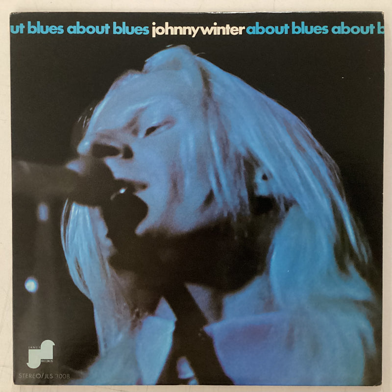 WINTER, JOHNNY = ABOUT BLUES (CDN 1969) (USED)