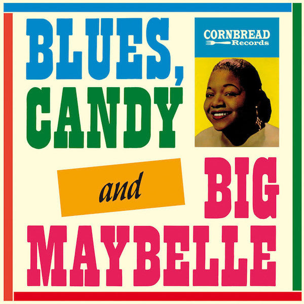 BIG MAYBELLE = BLUES, CANDY & … (180G)