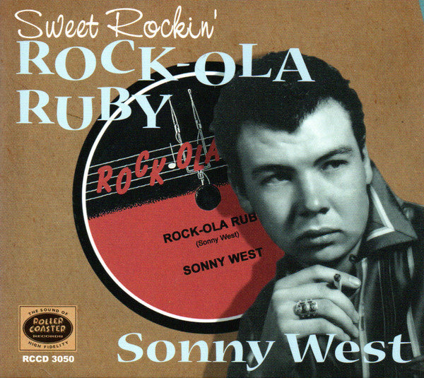 WEST, SONNY = SWEET ROCKIN' ROCK-OLA RUBY (USED CD)