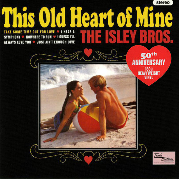 ISLEY BROTHERS = THIS OLD HEART OF MINE (180G)