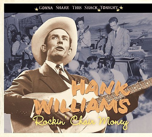 WILLIAMS, HANK = ROCKIN' CHAIR MONEY (USED CD)