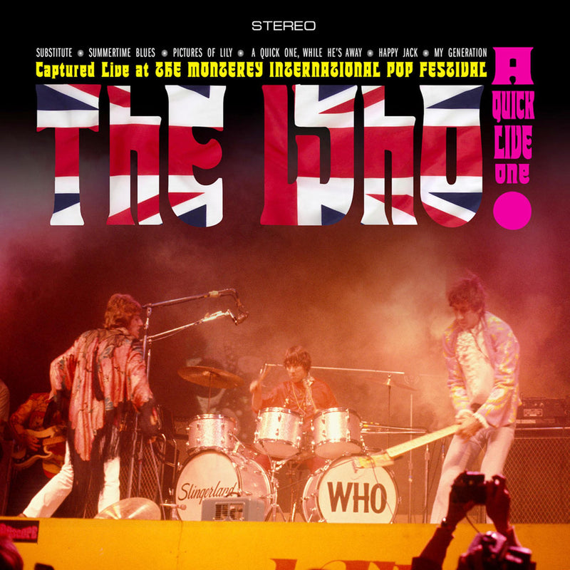 WHO = A QUICK ONE LIVE: MONTEREY INT'L POP FESTIVAL 1967 (180G/SPLIT)