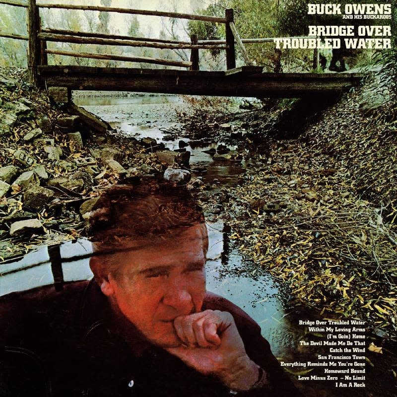 OWENS, BUCK & THE BUCKAROOS = BRIDGE OVER TROUBLED WATER: 50th ANN. (RSDBF21)